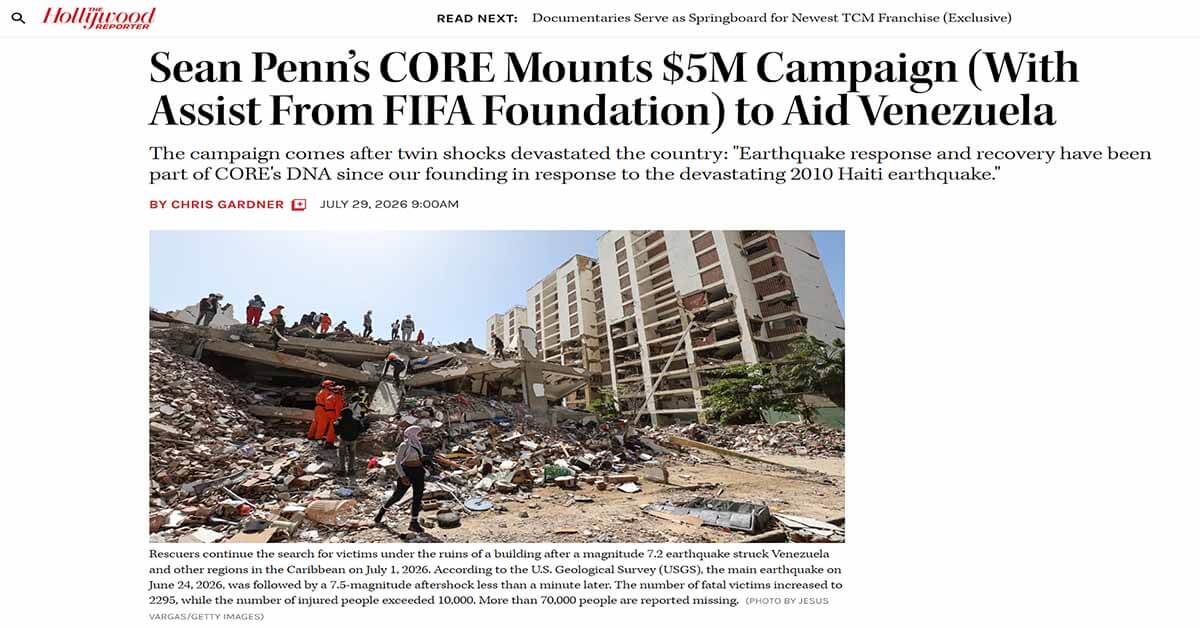 Screen grab of a Hollywood Reporter article titled "Sean Penn's CORE Mounts $5M Campaign (with an assist from FIFA) to aid Venezuela.