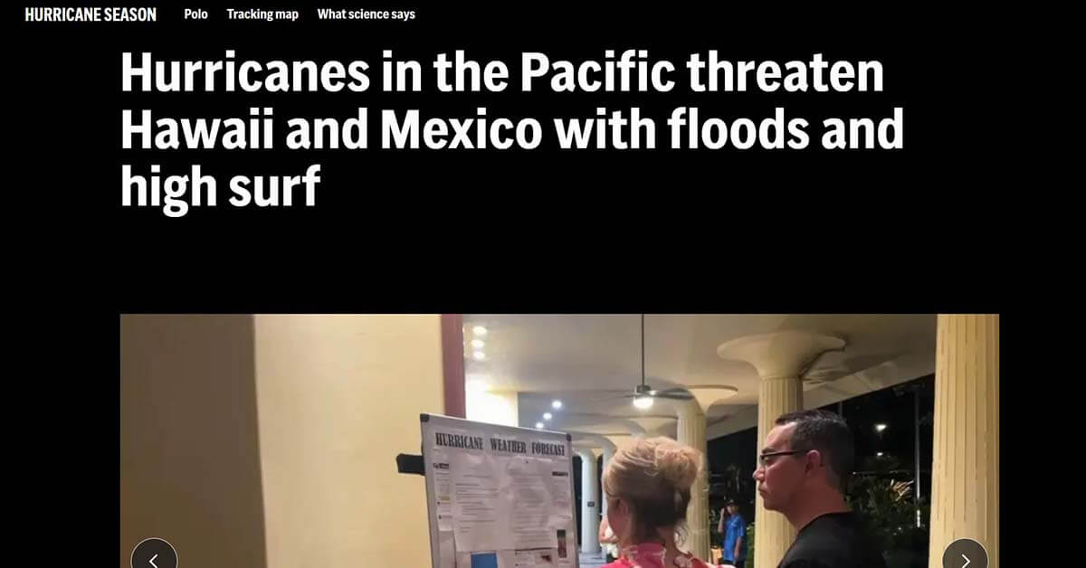 Screengrab of an Associated Press Article that is titled "Hurricanes in the Pacific threaten Hawaii and Mexico with floods and high surf"